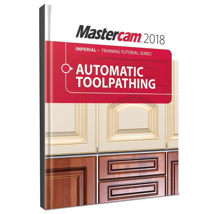 Mastercam 2018 Automatic Toolpathing (ATP) Training Tutorial (PDF)