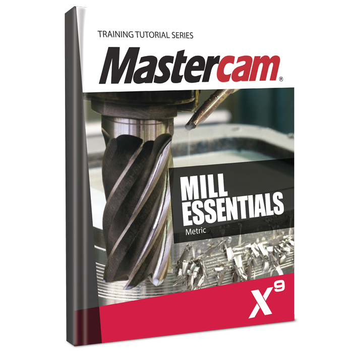 Mastercam X9 Mill Essentials Training Tutorial (PDF